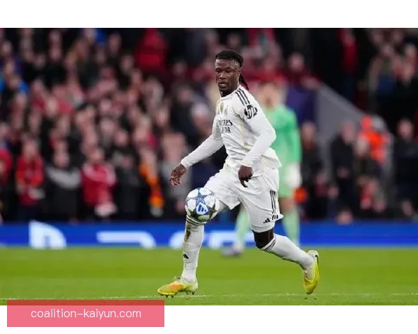 卡马文加战术体系适配分析：展示球员在现代足球中的定位与潜力